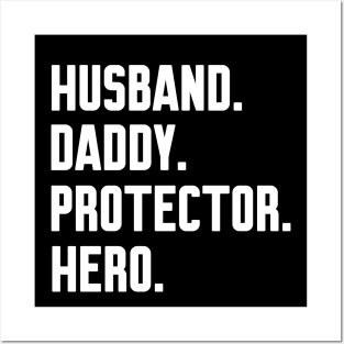 Husband Daddy Protector Hero Posters and Art